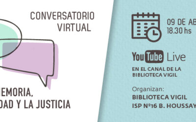 2do Conversatorio Virtual: Haciendo Memoria, por la Verdad y la Justicia