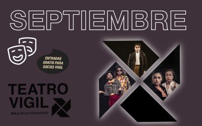 Septiembre en el Teatro Vigil