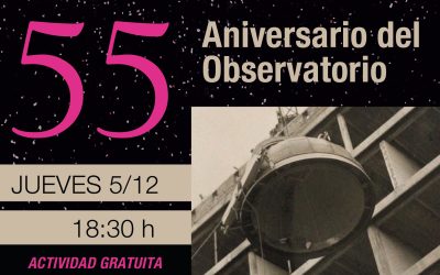 55 aniversario del Observatorio