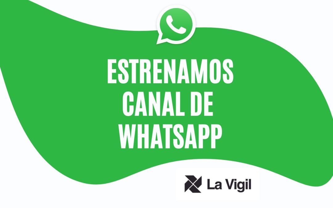 Estrenamos Canal de La Vigil en WhatsApp