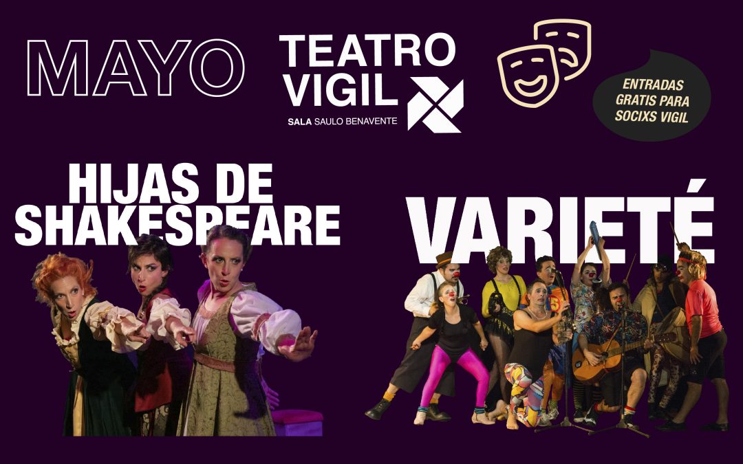 Mayo en el Teatro Vigil