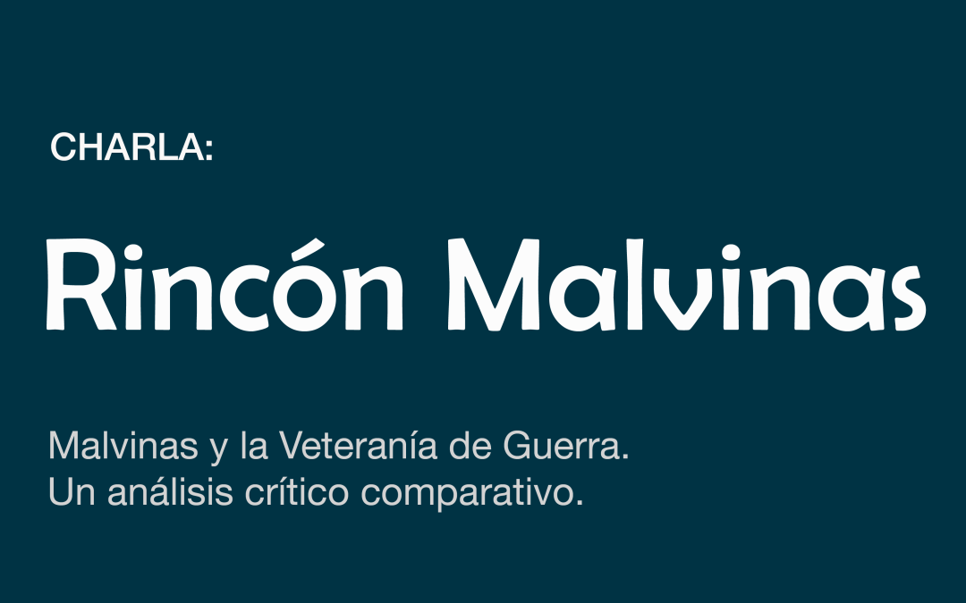 Malvinas y la Veteranía de Guerra