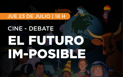 Cine-Debate El futuro -Im-Posible