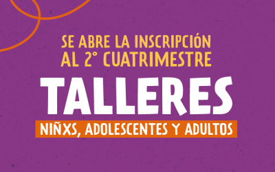 Inscripción Talleres Segundo Cuatrimestre