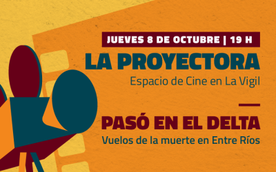 La Proyectora – Pasó en el Delta