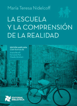 La escuela y la comprensión de la realidad